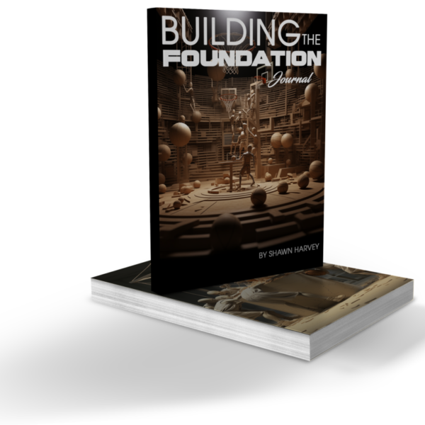 Building The Foundation Journal